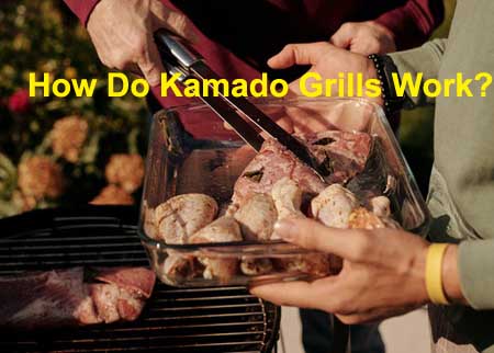 How Do Kamado Grills Work