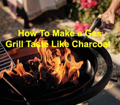 How To Make a Gas Grill Taste Like Charcoal