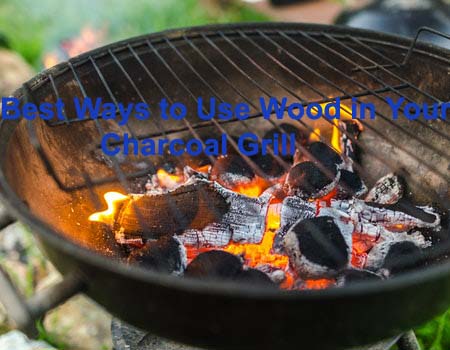 can you use wood in a charcoal grill