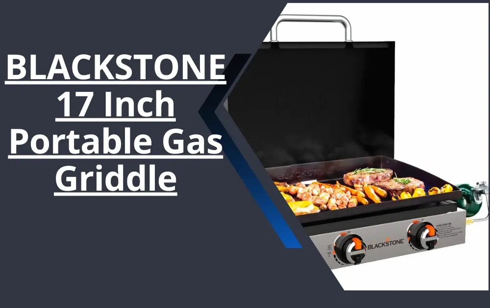 BLACKSTONE 17 Inch Portable Gas Griddle