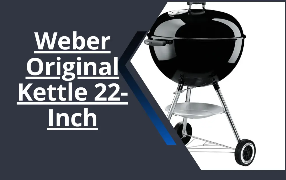 Weber Original Kettle 22-Inch