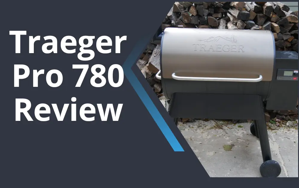 traeger pro 780 review