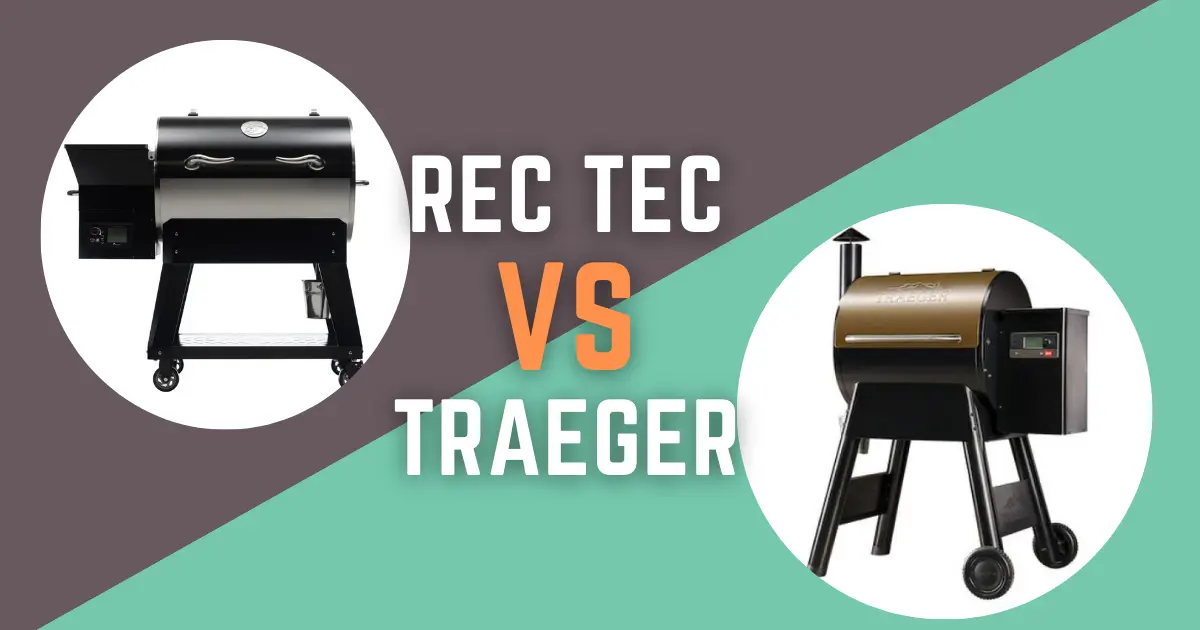 Different between Rec Tec vs Traeger grill
