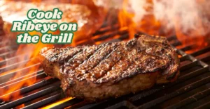 Cook Ribeye on the Grill