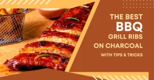 How to Grill Ribs on Charcoal