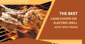 how long to cook lamb chops on electric grill