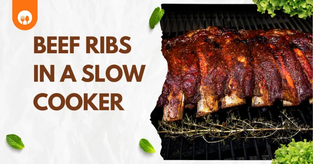 Beef Ribs in a Slow Cooker