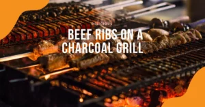 how long to cook beef ribs on charcoal grill