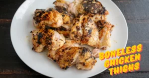 How Long to Grill Boneless Chicken Thighs