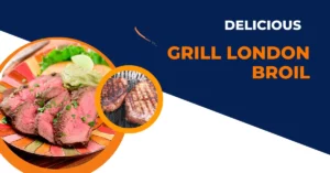 how to grill london broil