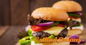 How to Make Grilled Onions for Burgers