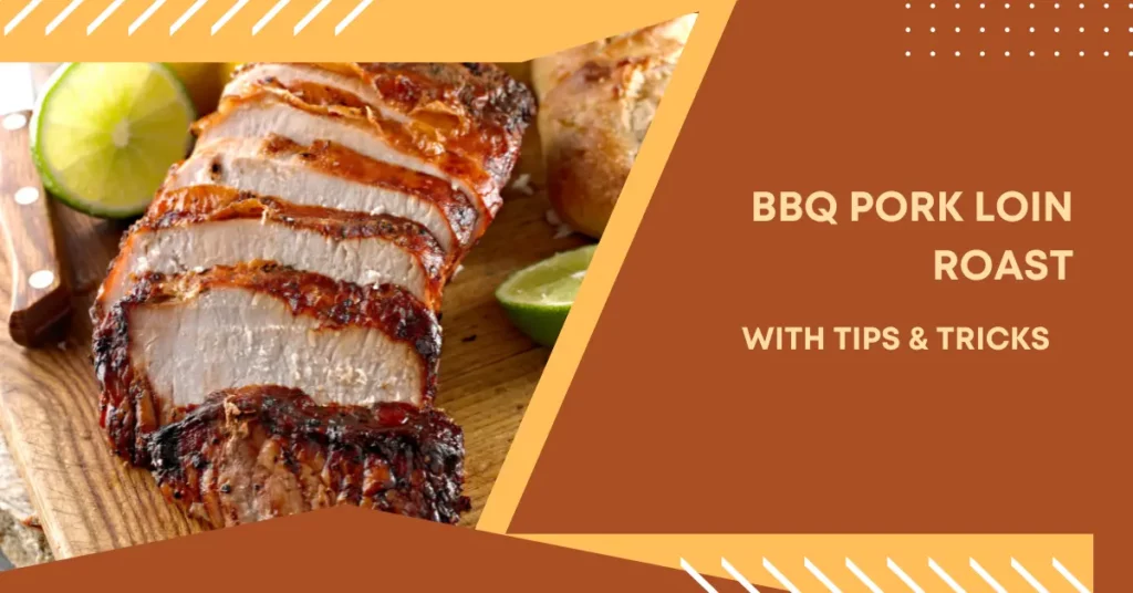 how to bbq pork loin roast