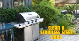 how to clean stainless steel grill