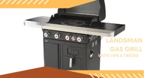 How to Start a Landsman Gas Grill