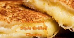 How to Make Starbucks-Style Grilled Cheese at Home