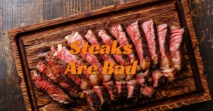 How to Know If Steaks Are Bad