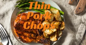 How Long Does It Take to Grill Thin Pork Chops