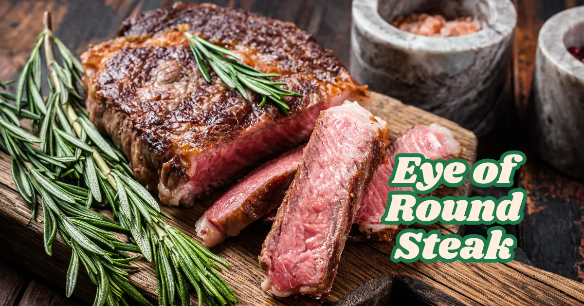 How to Cook an Eye of Round Steak
