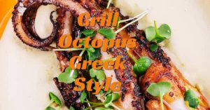 Grill Octopus Greek Style