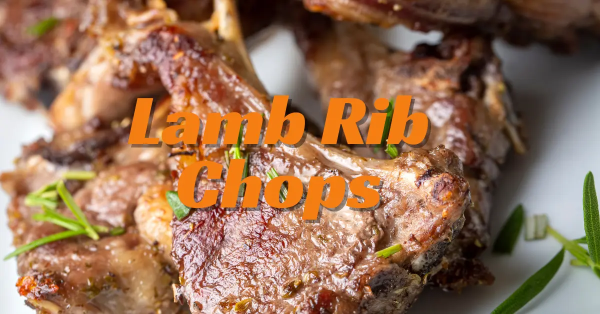 How to Grill Lamb Rib Chops Perfectly