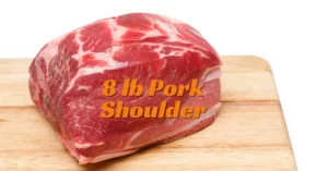 How Long to Cook an 8lb Pork Shoulder at 350°F