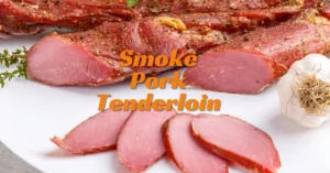 How Long to Smoke a Pork Tenderloin at 250°F