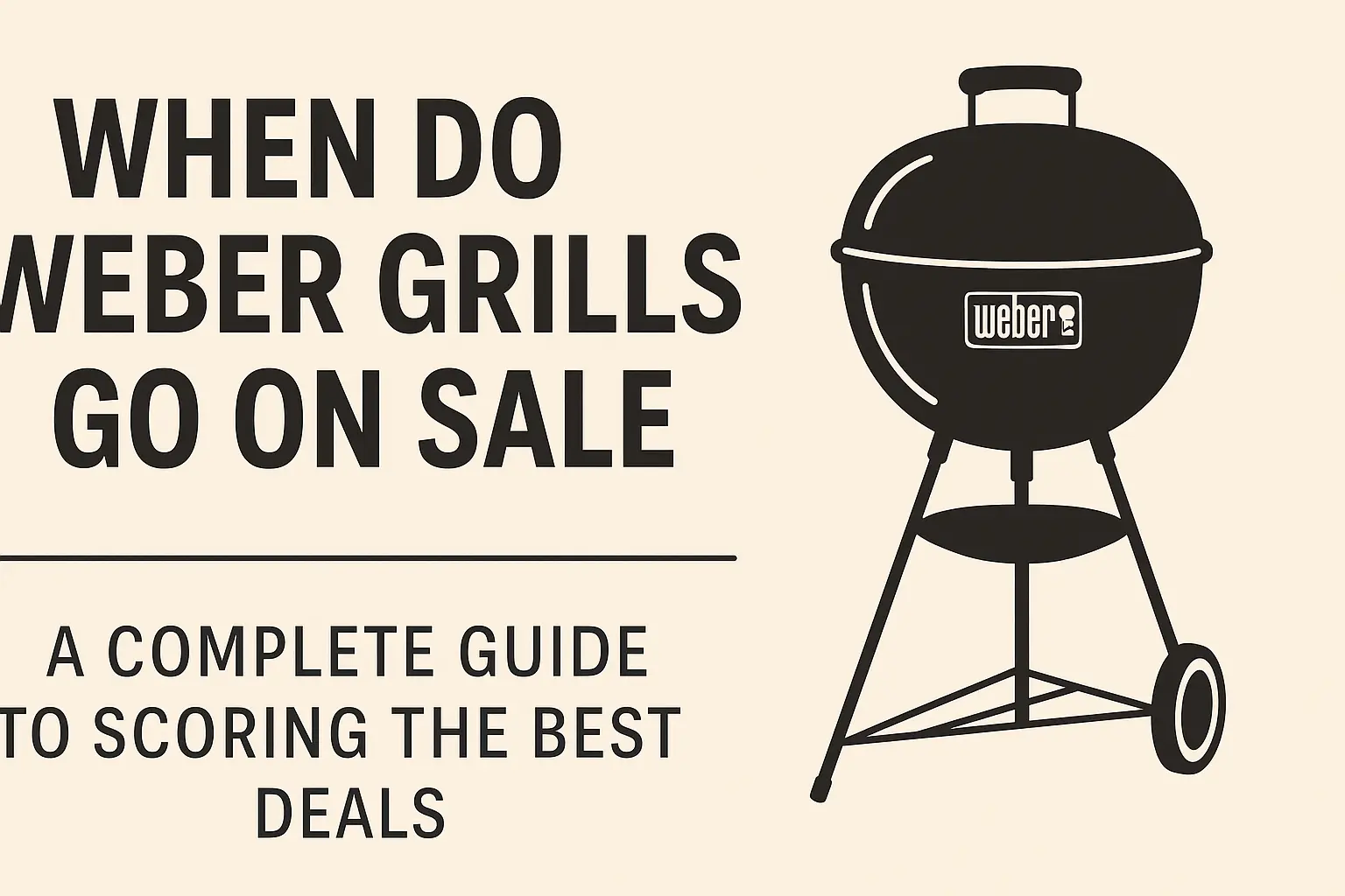 When Do Weber Grills Go On Sale