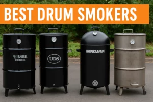 Best Drum Smokers