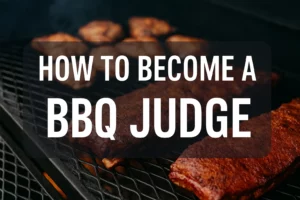 How to Become a BBQ Judge