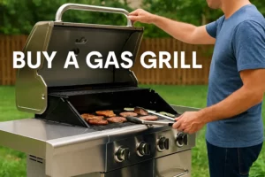 Buying a Gas Grill